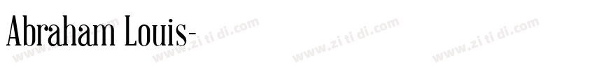 Abraham Louis字体转换